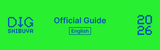 DIG SHIBUYA Official Guide